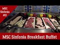 MSC Sinfonia Breakfast Buffet