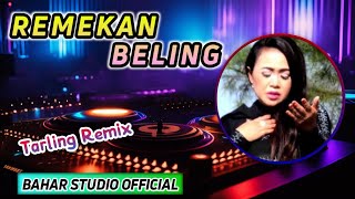 REMEKAN BELING - DADANG ANESA // DJ TARLING REMIX