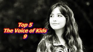 : Top 5 - The Voice of Kids 9