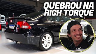 NEM SAIU DA OFICINA E JÁ QUEBROU... O CIVIC GOSTOU ATÉ DEMAIS DA @CanalHighTorque