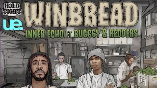Inner Echo - Winbread ft Redders & Buggsy | Hold Tight Records