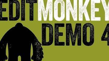 EditMonkey Demo 4