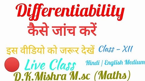 ##Differentiability Ncert Ex-5.2  (9 &10  number) solution Class Xii D.K.Mishra best maths teacher #
