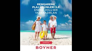 Boyner lkbahar  Yaz 2022 Plaj Modas