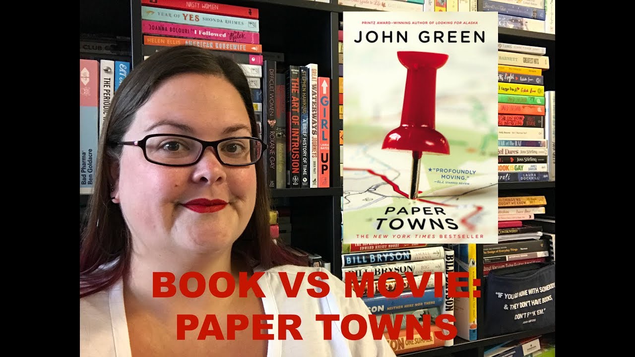 Book Vs Movie: Paper Towns, My Favourite John Green Novel!
