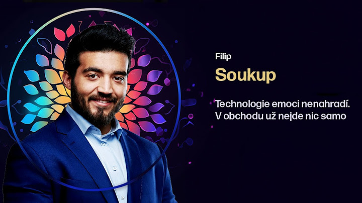 Filip Soukup – Technologie emoci nenahradí. V obchodu už nejde nic samo