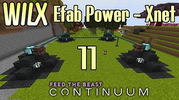 11 - Mining Bee, Assassin Bee Gun, Efab Power, Void Miners, Xnet - FTB Continuum
