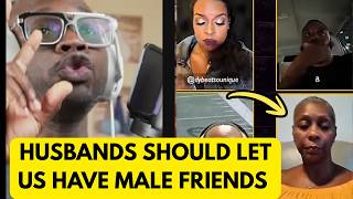 "Men Should ACCEPT Us Having MALE FRIENDS While In Relationships"..says Women