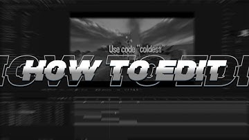 How to Edit The *BEST* Highlight Intro Like Numby, LMGK and Clerke (Mitr0, Mongraal, CRR)