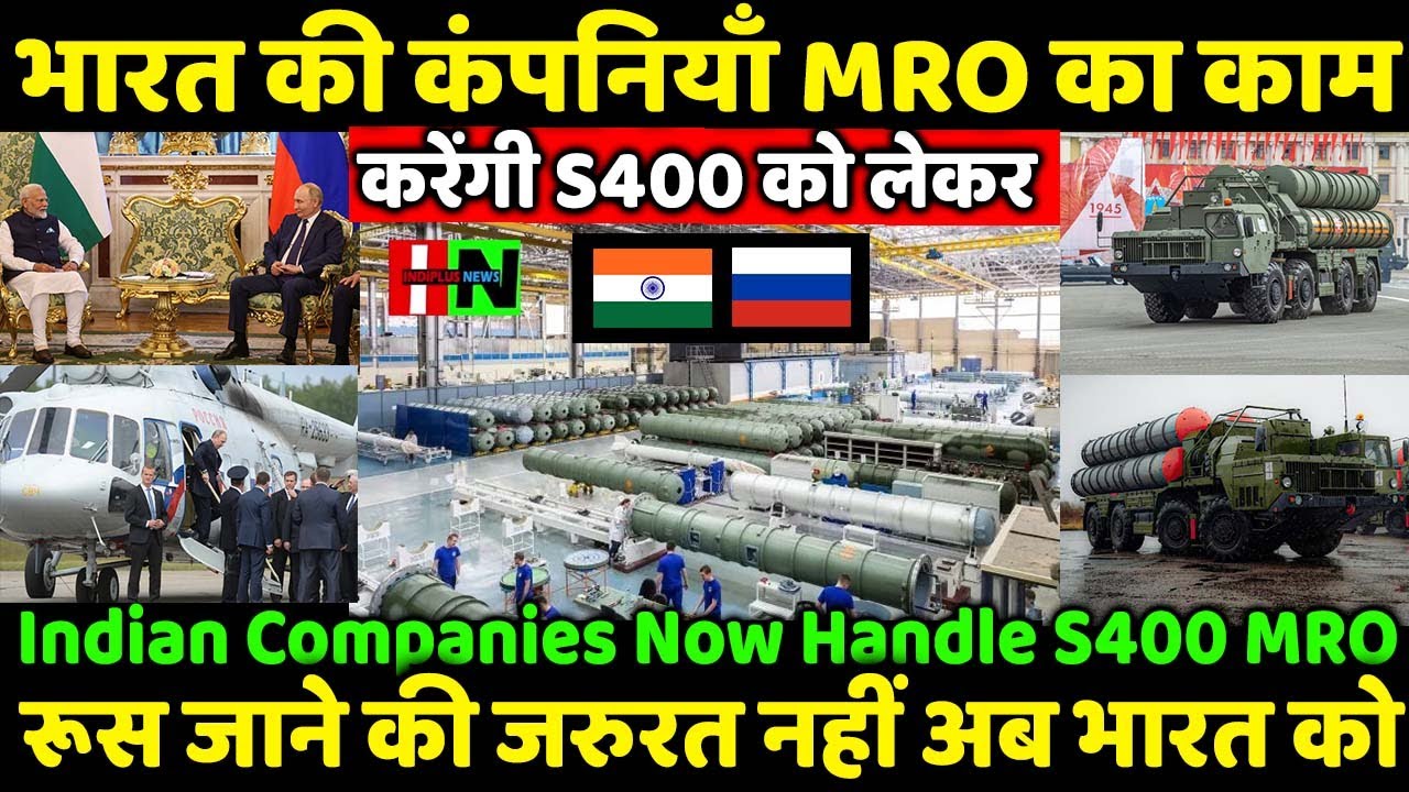 Indian Companies Now Handle MRO Facility With Help Of Russia ???
