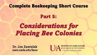 Part 5: Considerations for Placing Bee Colonies