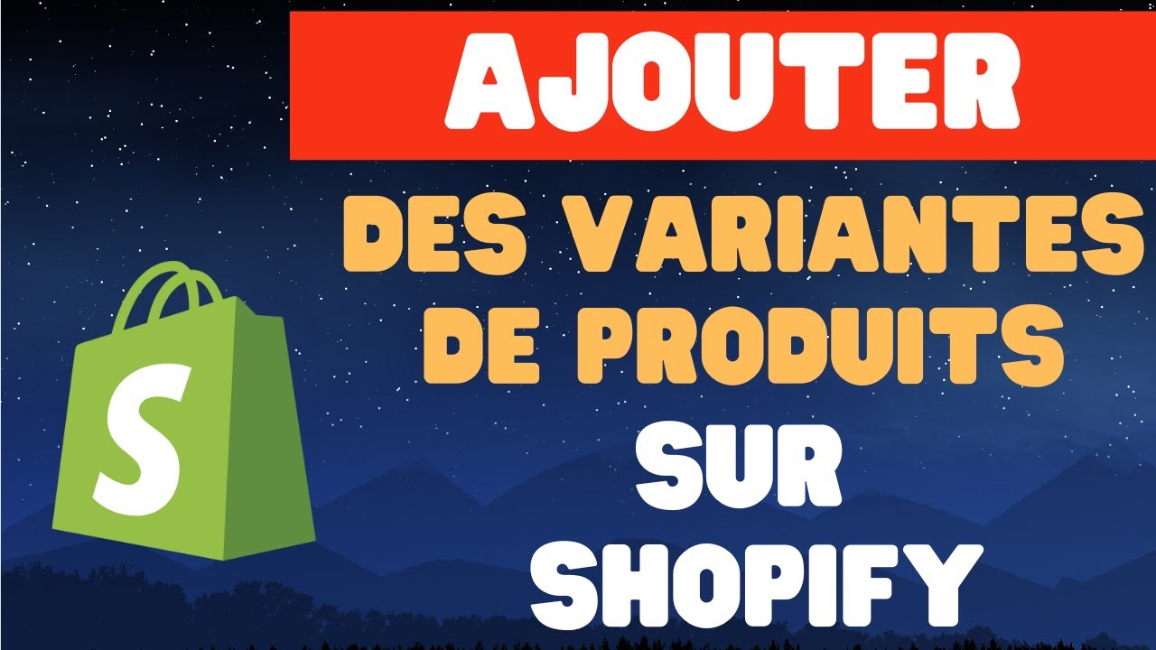 comment ajouter des variantes de produits sur Shopify 2025 - 2026 - YouTube