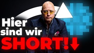 Die Korrektur wird kommen! Wir sichern ab und gehen Short!