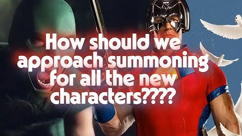 DC Worlds Collide - How should we approach summoning for Peacemaker and his team?