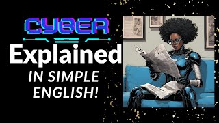Cybersecurity Explained In 3 Minutes For Beginners | English For Cybersecurity 