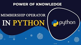 Membership Operator in Python 3.7 in  Hindi