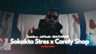 Cashflow & Jeff Redd & Era7capone - Sokakta Stres x Candy Shop (prod.by Froifox) Resimi
