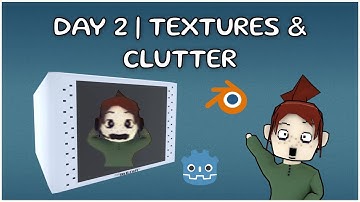 Day 2 - Indie Game Dev | Timelapses | Textures & Clutter