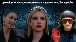 American Horror Story: Delicate Character Tier Ranking!