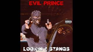 Evil Prince - Lookin 4 Stangs