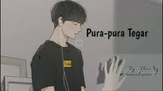 Pura-pura Tegar / The Fanelly