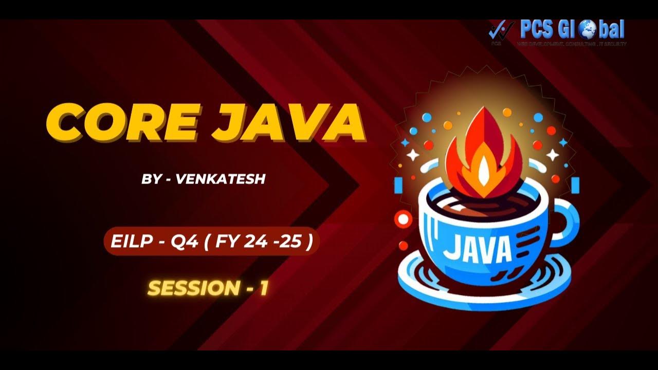 EILP-Q4-Java Batch | Java Session | By Venkatesh | PCS Global PVT LTD ...