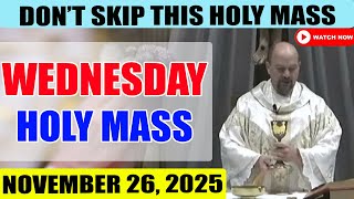 Catholic Mass Today | Daily TV Mass, Wednesday November 26, 2025