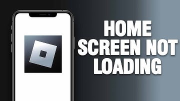 How To Fix Roblox App Home Screen Not Loading | Final Solution