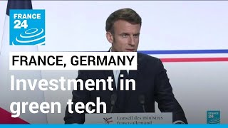 Competing with the US: Macron, Scholz call for rapid investment in green tech • FRANCE 24 English