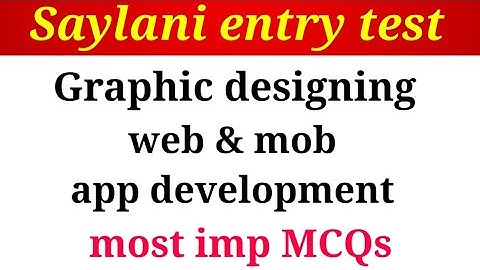 web & mob app development, Graphic designing MCQs | saylani entry test preparation