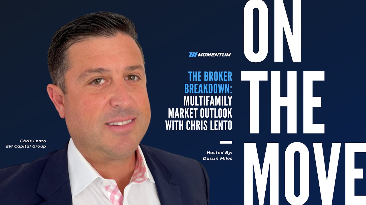 Ep 031: The Broker Breakdown: Multifamily Market Outlook with Chris Lento