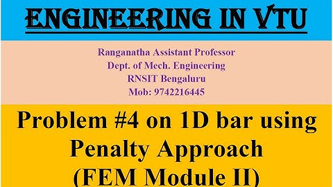 Problem #4 on1D bar using  Penalty Approach [Module II, Lecture-17], #FEA, #17ME61, #VTU