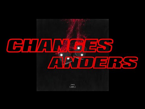 anders - Changes (Audio)