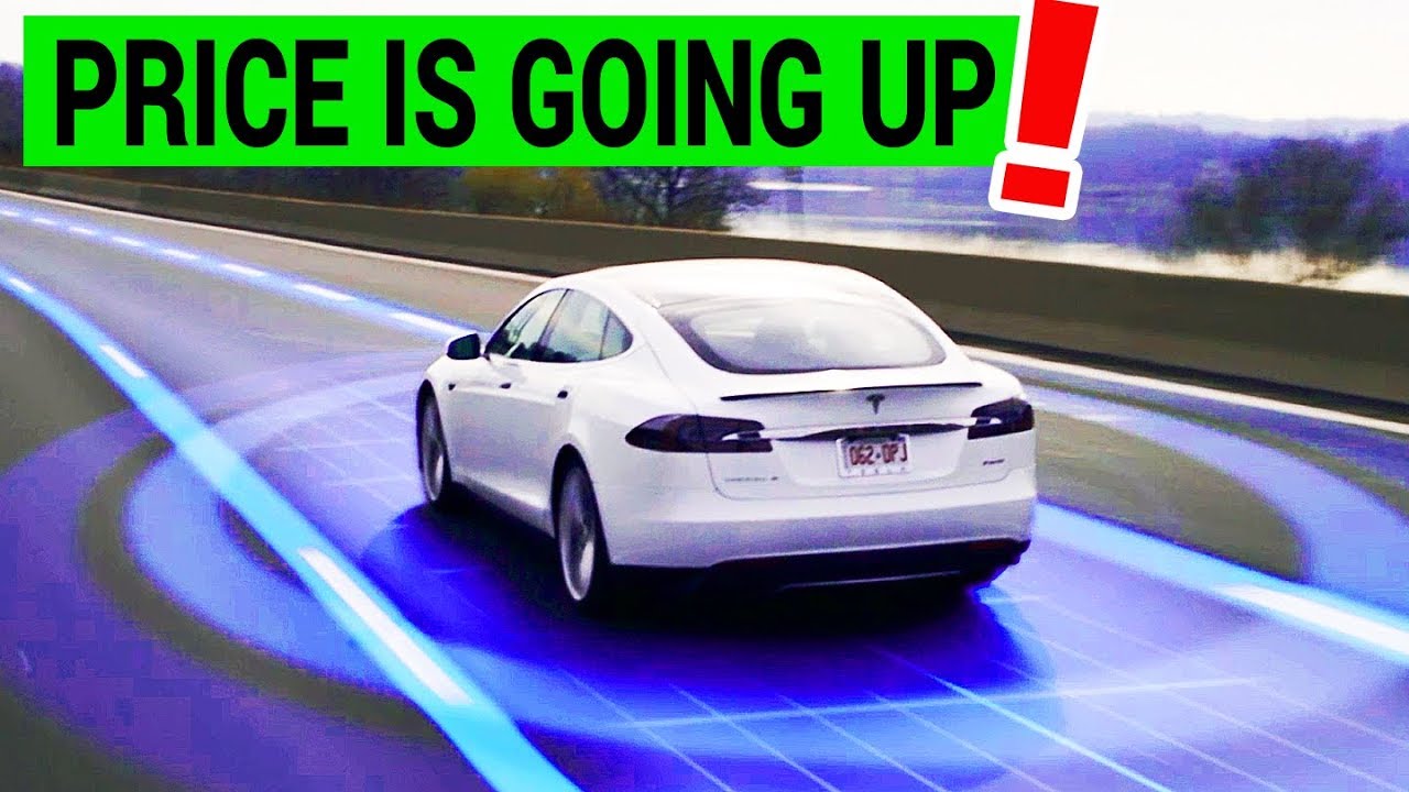 Why Tesla Raised the FullSelf Driving Package Price YouTube