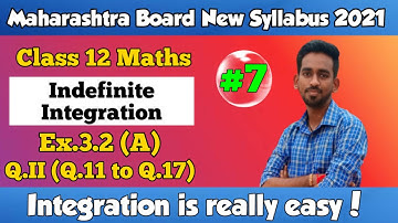 Indefinite integration class 12 New Syllabus HSC | Exercise 3.2 A | Maharashtra Board New Syllabus