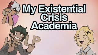 My Existential Crisis Academia || MHA Comic Dub ||