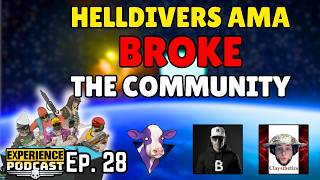 Helldivers AMA Broke The Community... @LtBuzzLitebeer , @Claysthetics