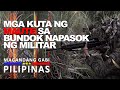 Mga kuta ng Maute sa bundok napasok ng militar | Magandang Gabi Pilipinas