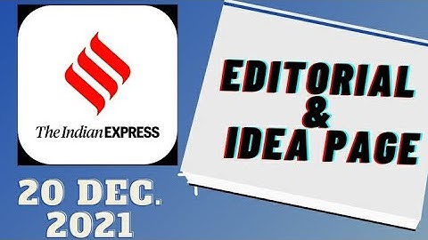 20th December 2021 | Gargi Classes Indian Express Editorial Analysis/Discussion