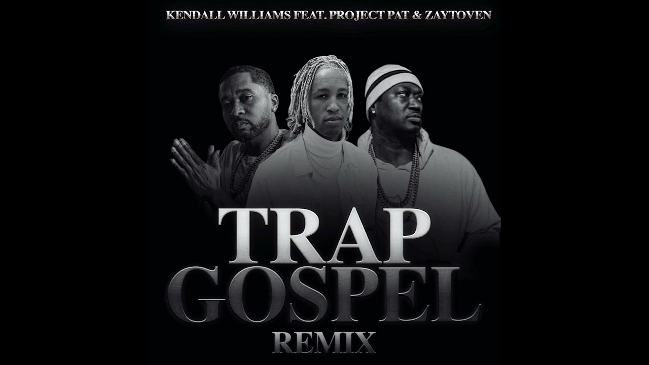 Christian Rap | Kendall Williams - Trap Gospel Remix