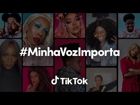 #MinhaVozImporta | TikTok Brasil