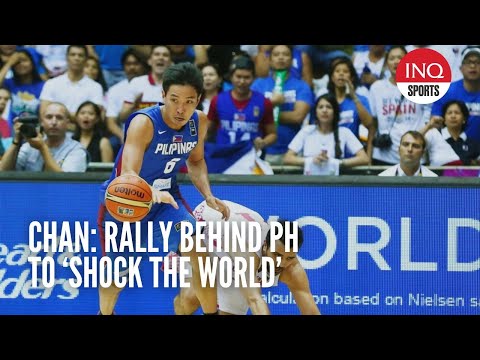 Jeff Chan: Rally behind Gilas Pilipinas to ‘shock the world’