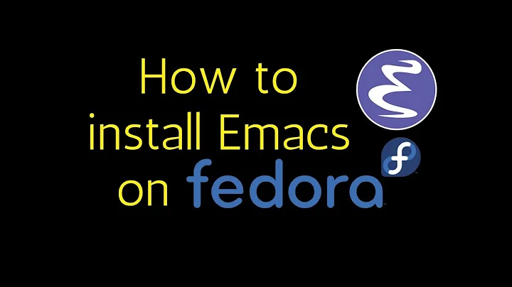 How to install Emacs on Fedora Linux