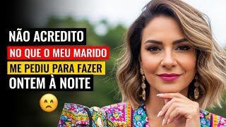 O Pedido Inesperado Do Meu Marido Mudou Tudo Entre Nós Uma História Verídica De Casamento Resimi
