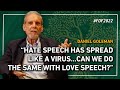 Hate speech has spread like a viruscan we do the same with love  daniel goleman at fof2022