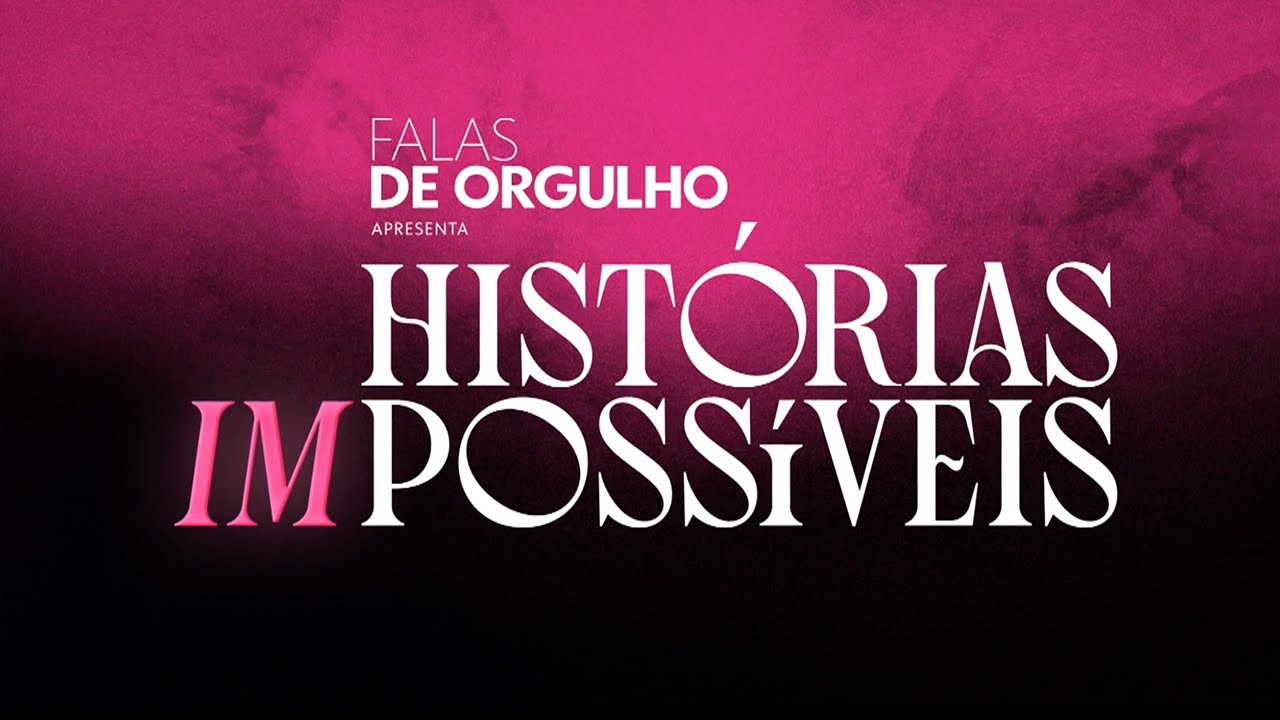 Falas de Orgulho: Vem acompanhar ‘Histórias Impossíveis’ logo após o Tela Quente!  | TV Globo