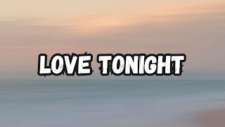 love tonight English Lyrics Video | New Release Song