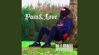 Pain U0026 Love