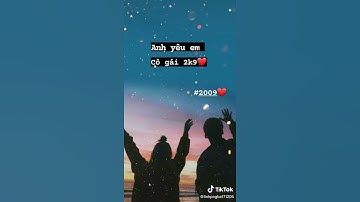Yêu cô gái 2k9