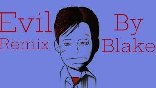 Evil - Interpol (Cover By Blake) *Ft.Norman*